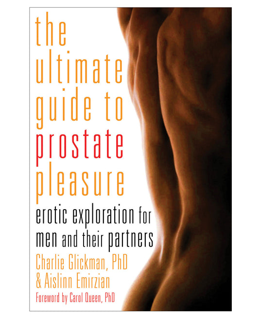 The Ultimate Guide To Prostate Pleasure - LUST Depot