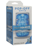 Main Squeeze Pop Off Optix - Crystal Blue - LUST Depot