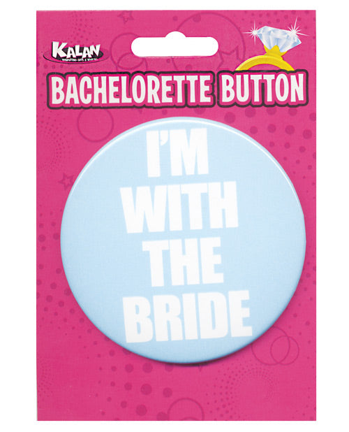 Bachelorette Button - I'm W/the Bride - LUST Depot