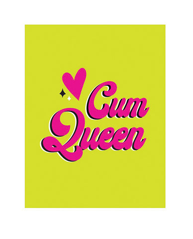 Cum Queen Greeting Card