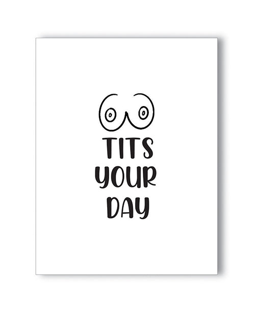 Tits Your Day Naughty Greeting Card - LUST Depot