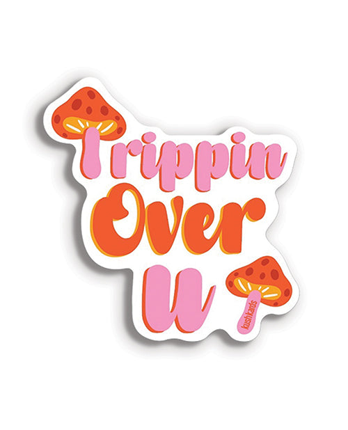 Trippin Over U Naughty Sticker - Pack Of 3 - LUST Depot