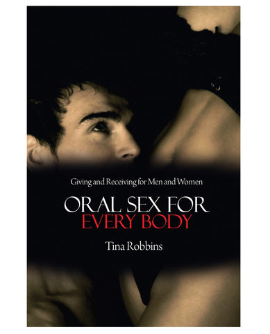 Oral Sex For Every Body - LUST Depot