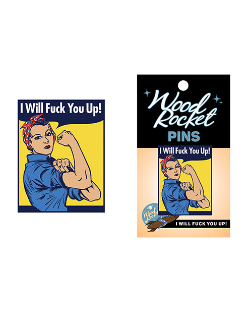 Wood Rocket I Will Fuck You Up! Pin - Multi Color - LUST Depot